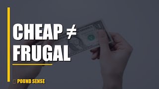 Frugal vs Cheap: The Difference That Builds Real Wealth