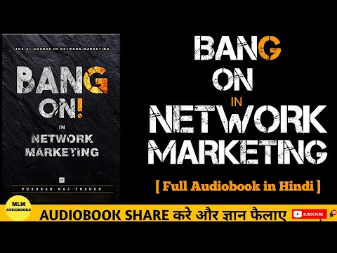 Bang On In Network Marketing | Full Audiobook in Hindi | MLM AUDIOBOOKS