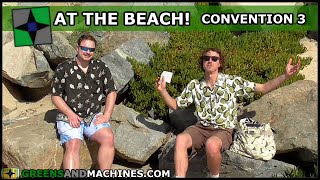 Greens and Machines Convention 3 | Christmas Day at the Beach | Project Talk and Channel Update