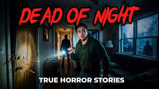 3 Creepy TRUE Dead of Night Horror Stories