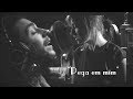 Salvador Sobral & Márcia - Pega em mim (letra - lyrics)