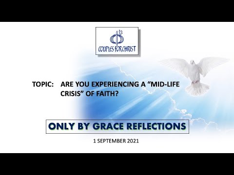 1 September 2021 - ONLY BY GRACE REFLECTIONS