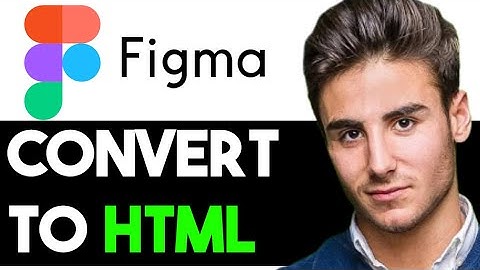 CONVERT FIGMA FILE TO HTML AND CSS 2025! (FULL GUIDE)