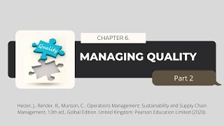 Chapter 6. Managing Quality - Part 2