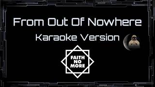 Faith No More • From Out Of Nowhere (CC Karaoke / Instrumental)