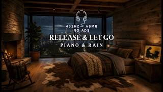 Release & Let Go • Soft Felt Piano & Rain for Emotional Freedom • A Sanctuary for Your Soul screenshot 5