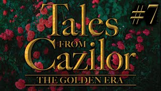 The D&Dorks | Tales From Cazilor: The Golden Era - Episode 7 (Something Wicked This Way Comes)