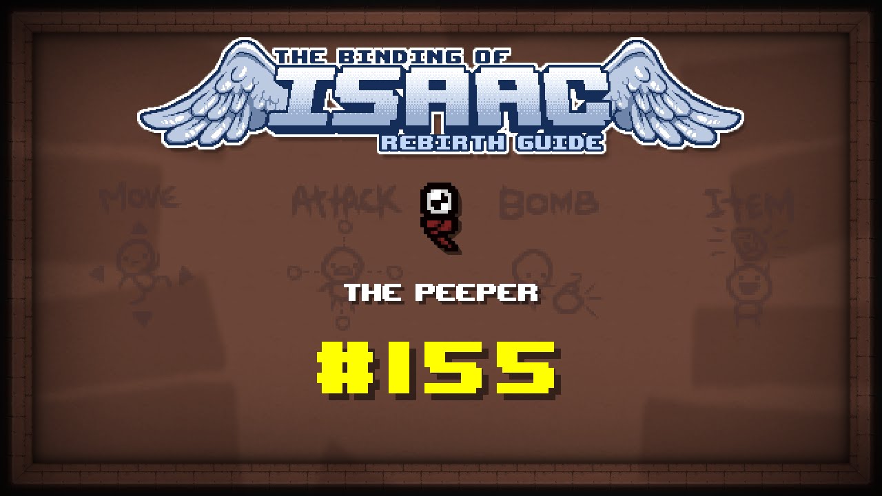 Peeper Binding Binding of Isaac: Rebirth Item guide - The Peeper - YouTube