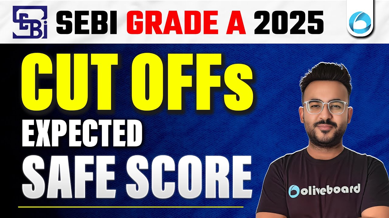 SEBI Grade A Cut Off Analysis | Safe Score 2025 for SEBI 2025 Exam ...
