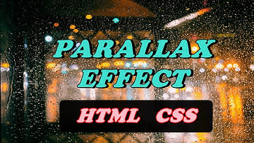 Parallax Effect | HTML5 + CSS3 | Web Tasarım |