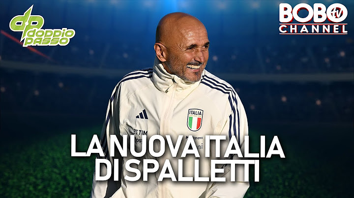 La nuova italia di Spalletti | Doppio Passo