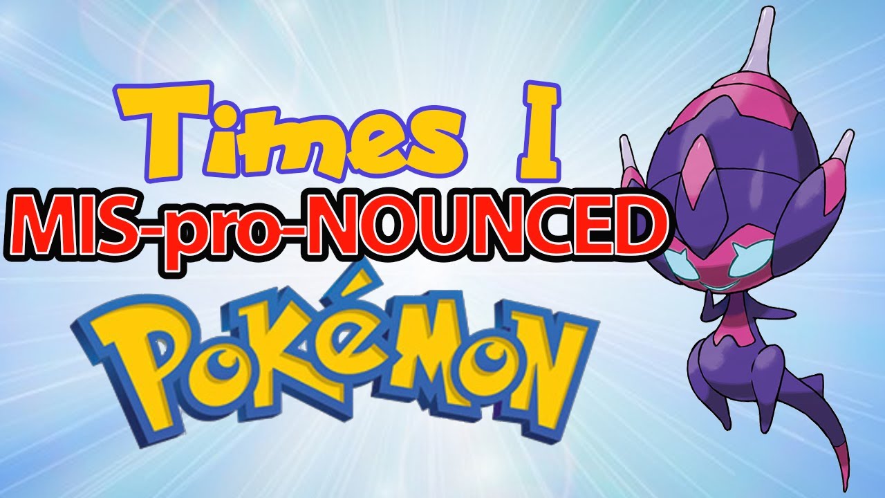 Pokemon I Mispronounced