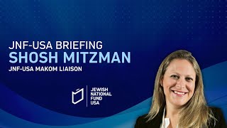 Shosh Mitzman Addressing the JNF-USA Weekly Briefing