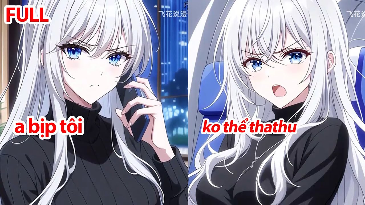 FULL Tôi Tỏ Tình Với Nữ Thần Nhưng Cô Ấy Chỉ Thích Người IQ Cao Và Thế Là Tôi Đã Đào Lửa Cô