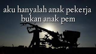 Story wa terbaru hanyalah anak pekerja