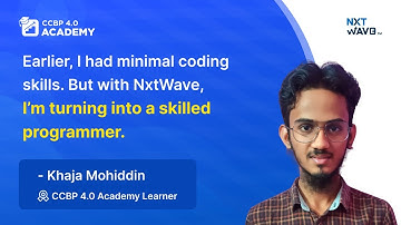 NxtWave CCBP 4.0 Academy is Empowering Mohiddin with Strong Industry-Level Skills