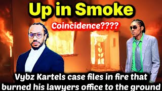 Vybz Kartel Lawyer Office Burned Down with Murder Case Files in It