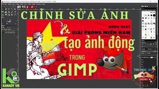 Chỉnh sửa ảnh và tạo ảnh động trong GIMP | Chào mừng 30 tháng 4 Giải phóng miền nam! screenshot 5