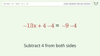 Linear equation with one unknown: Solve 7x-4(5x-1)=-9 step-by-step solution