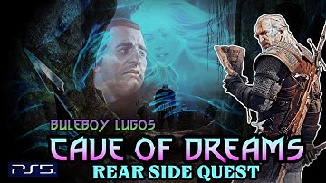 The Witcher 3: Blueboy Lugos and the cave of dreams - rear side quest / ويتشر ٣ كهف الاحلام