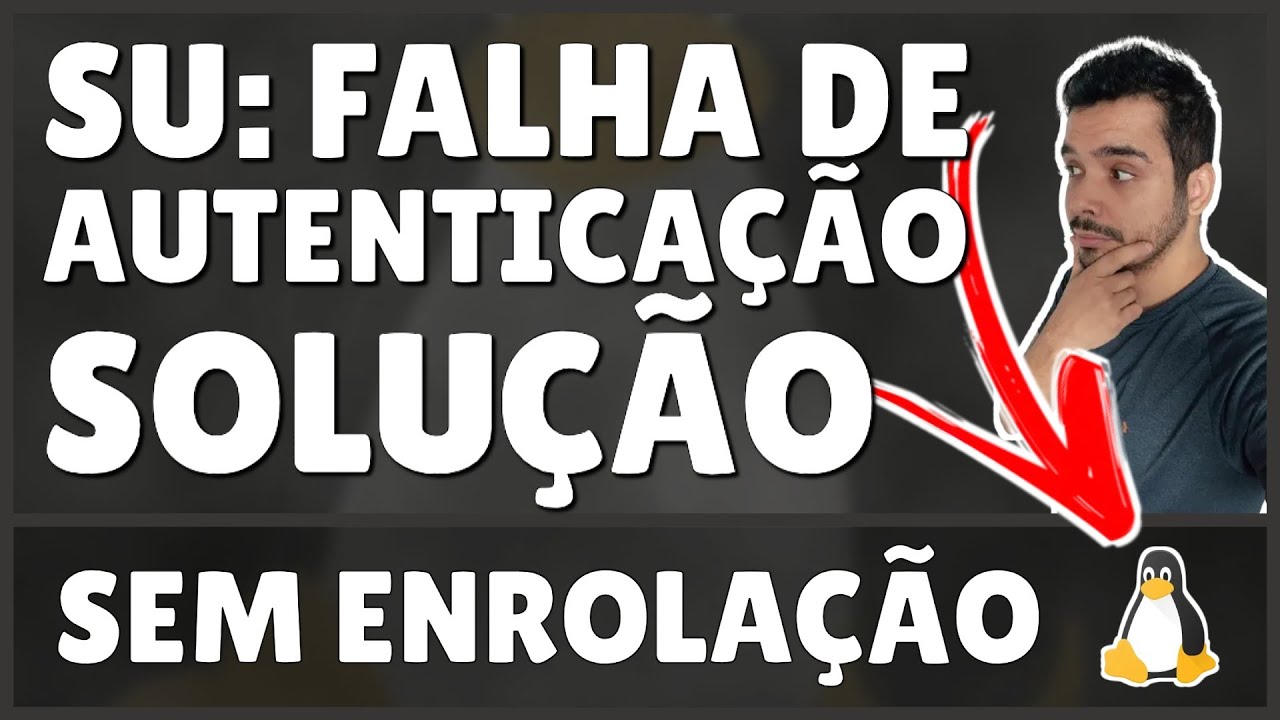 Como Alterar Senha Root no Linux (su: Falha de autenticação)