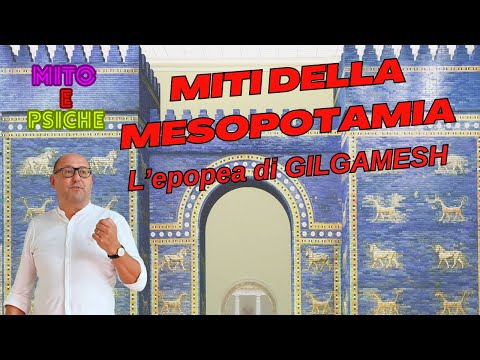 Miti della Mesopotamia - Parte due - GILGAMESH
