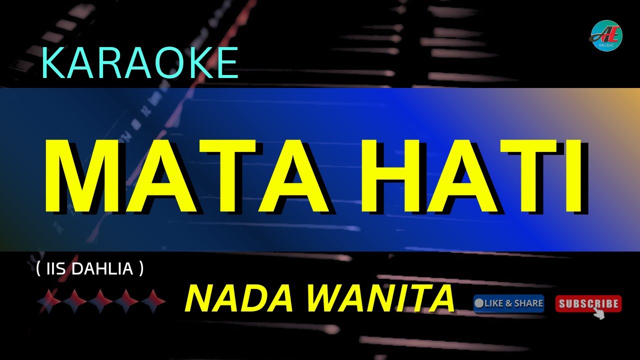 KARAOKE MATA HATI ( Iis Dahlia ) NADA WANITA