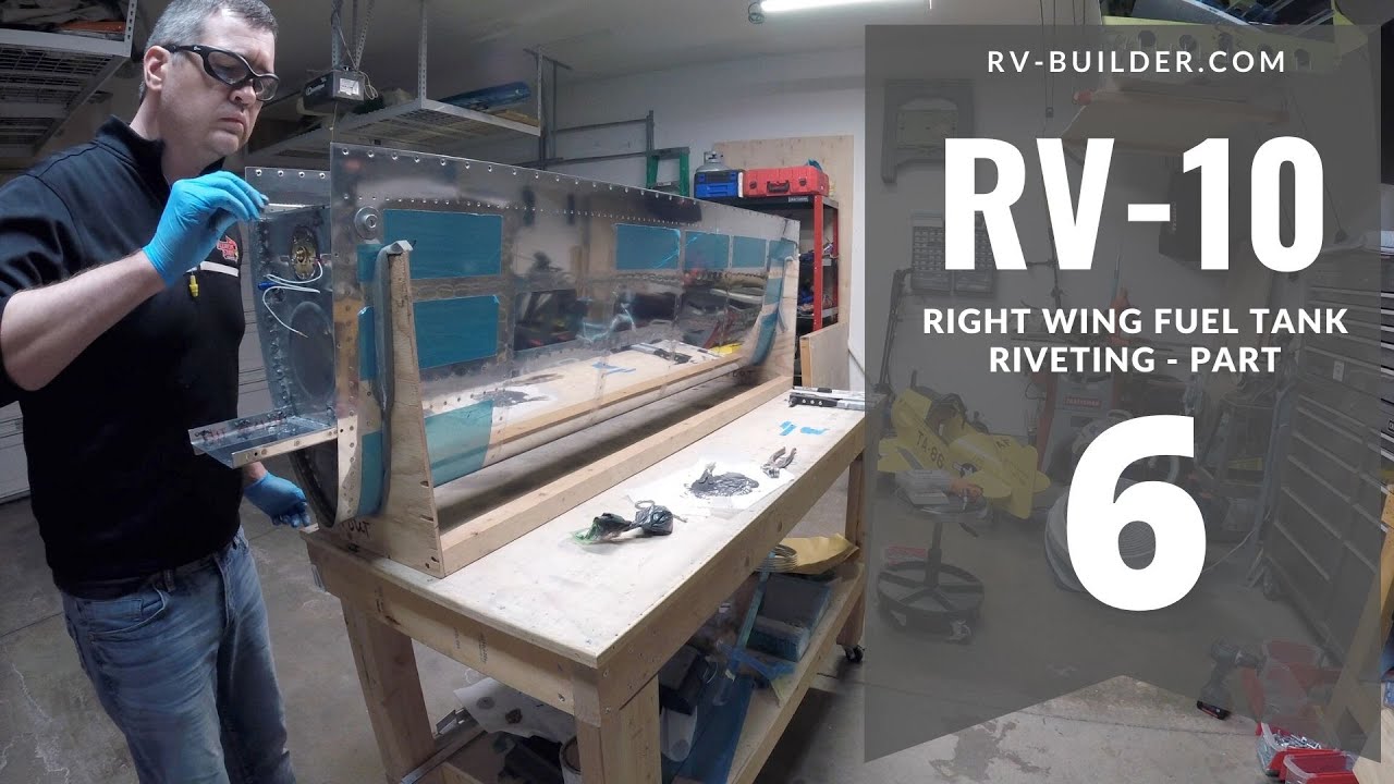 Tank Riveting RV-10 | Wings | Right Fuel Tank Riveting - Part 6 | RV-Builder - YouTube