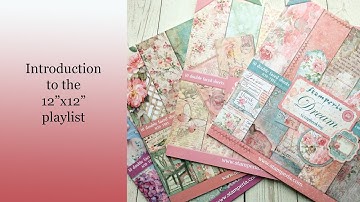 Introduction to my 12"x12" Playlist