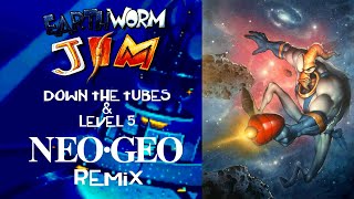 Earthworm Jim - Down The Tubes & Level 5 (Neo Geo Remix)