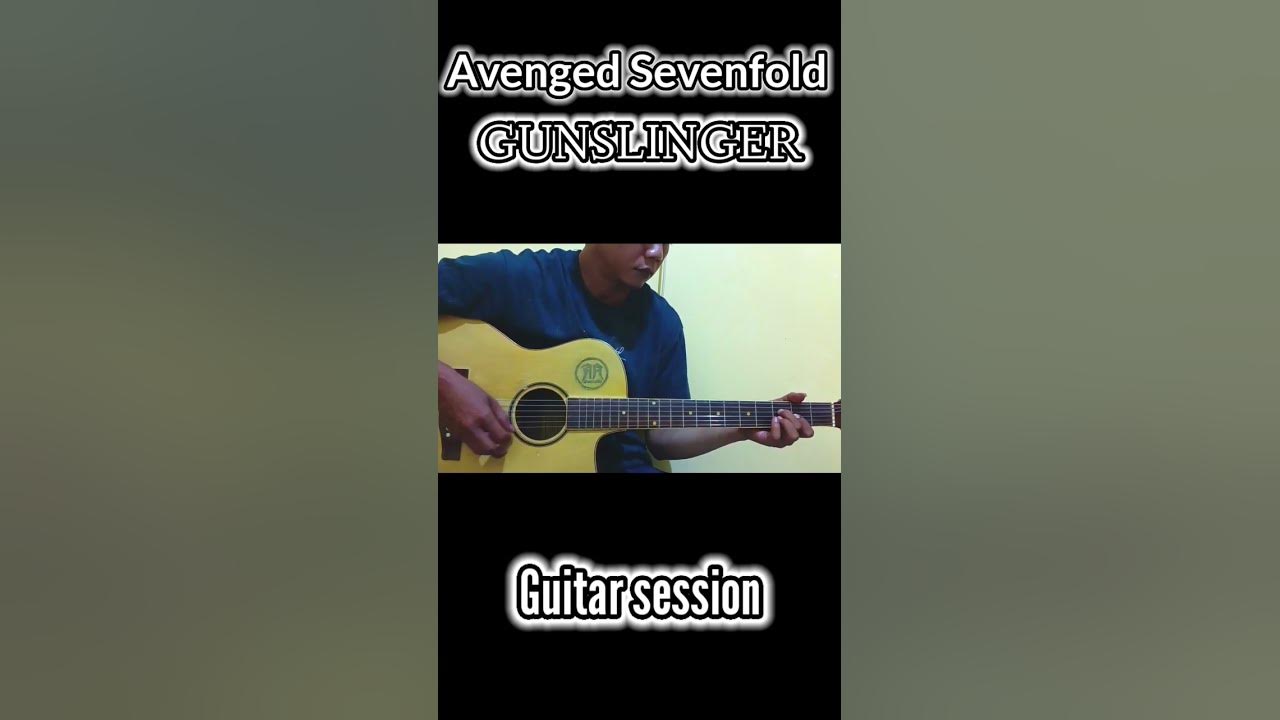 AVENGED SEVENFOLD - GUNSLINGER #gunslinger #guitarcover