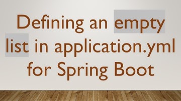 Defining an empty list in application.yml for Spring Boot