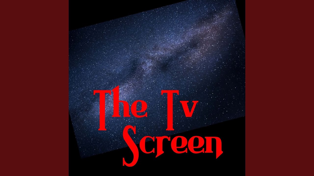 Watch The Tv Screen on YouTube Watch The Tv Screen on YouTube
