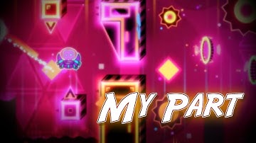 My Part In Funfetti By PreeZee & More (Geometry Dash)
