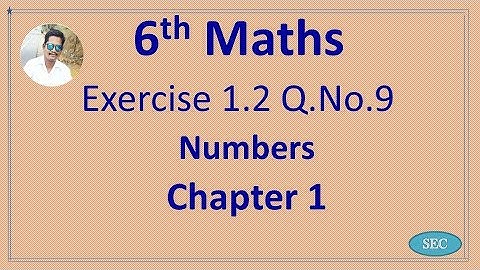 6th Std Maths Chapter 1 Numbers Exercise 1.2 Q.No.9 | Tamil |  English
