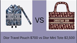 Dior Travel Pouch $700 vs Dior Mini Tote $2,500 | 😱 Mini Bag Comparison.