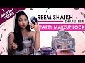 Reem Shaikh Shares Her Party Makeup Look | Exclusive