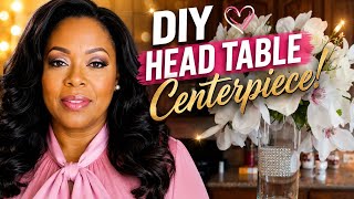 How to make the Head Table Centerpiece | Wedding Series: Head Table Centerpiece