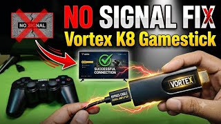 Vortex K8 No signal or No Power Fix