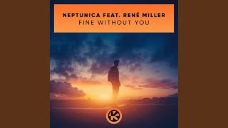 Fine Without You