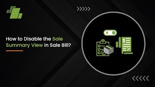 How to Disable the Sale Summary View in Sale Bill ?