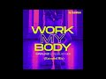 Super Lover &amp; The Melody Men / Work My Body (Nu/ItaloDisco)