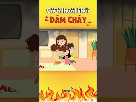 Cách thoát khỏi đám cháy an toàn