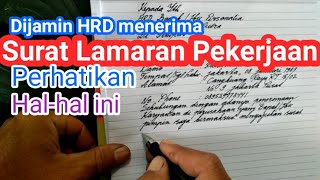 Cara membuat Surat Lamaran Pekerjaan Dengan Tulisan Tangan