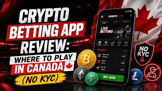 Crypto Betting App Review: Where to Play in Canada (No KYC)