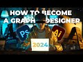 The ULTIMATE guide to Graphic Design in 2024