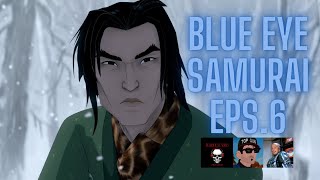 Epic Analysis of BLUE EYE SAMURAI episode 6