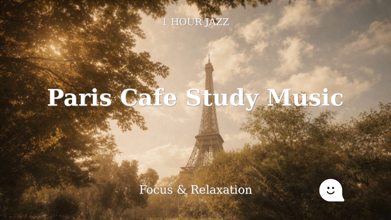 Paris Cafe Study Music — 1 Hour French Jazz Guitar for Focus & Relaxation
