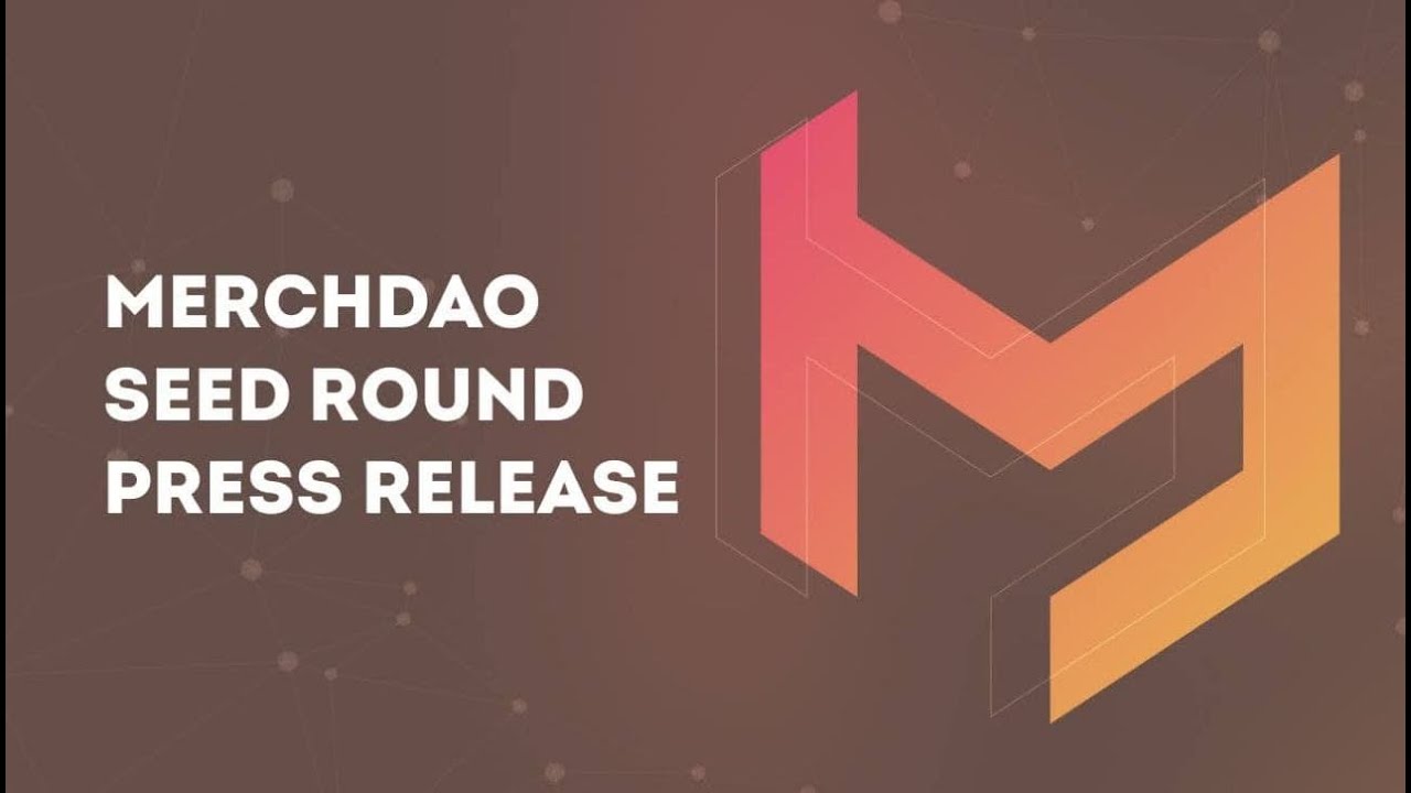 NFT Marketplace for Rare & Unique Goods MerchDAO Successfully Closes Seed