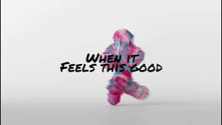 Feels This Good - Jon Mero x LÒNIS [ Lyric Video]